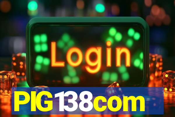 PIG138com