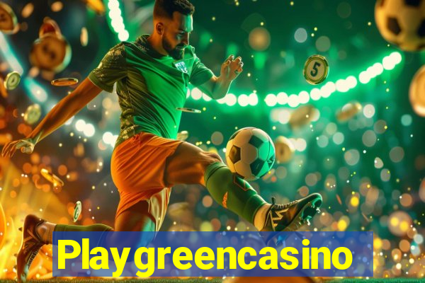 Playgreencasino