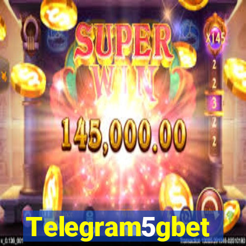 Telegram5gbet