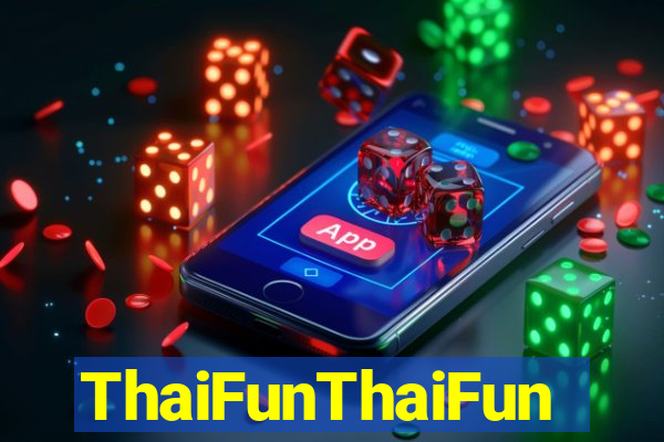 ThaiFunThaiFun