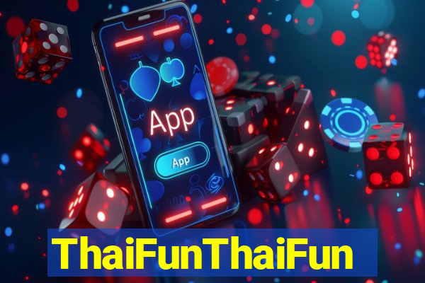 ThaiFunThaiFun