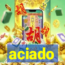aciado