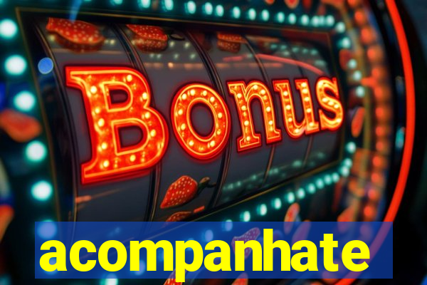 acompanhate