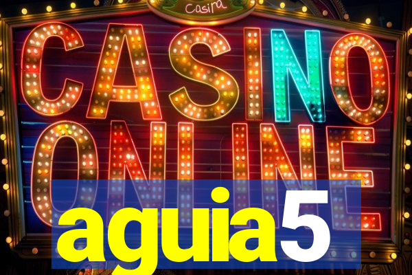 aguia5