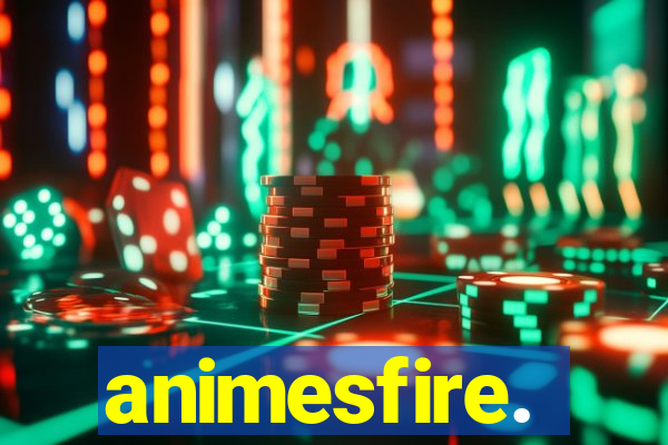 animesfire.