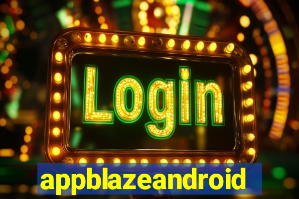 appblazeandroid