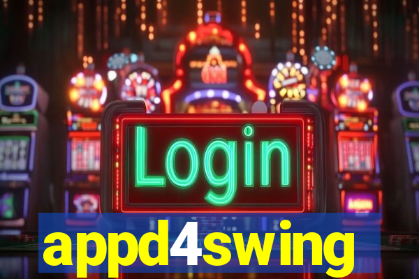 appd4swing
