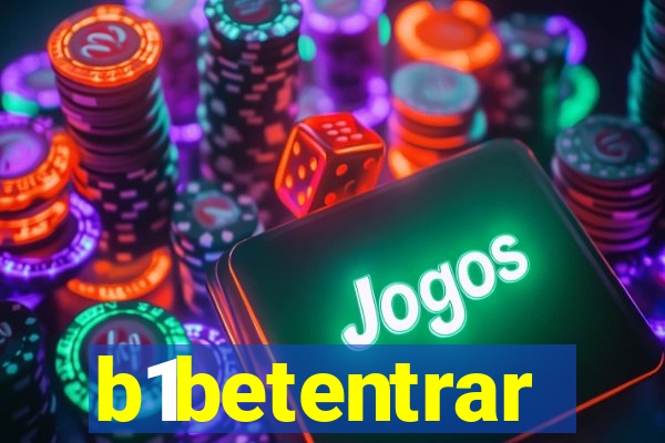 b1betentrar