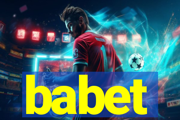 babet
