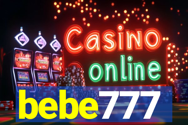 bebe777