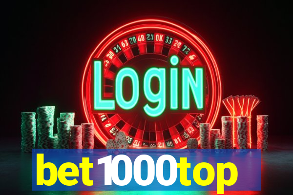 bet1000top