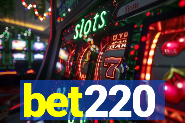 bet220