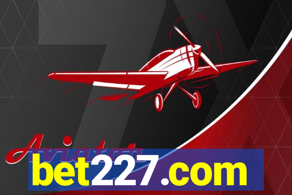 bet227.com