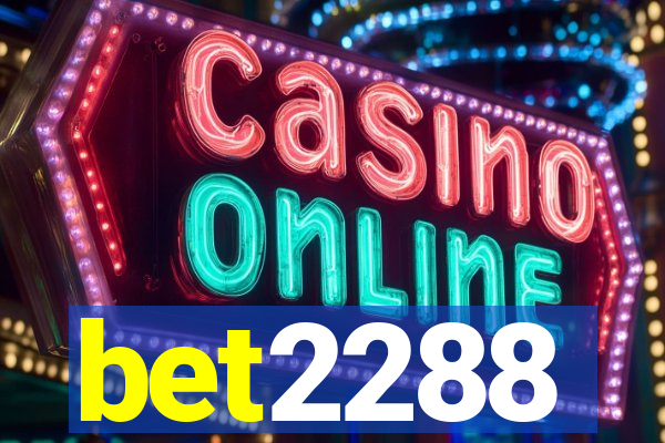 bet2288