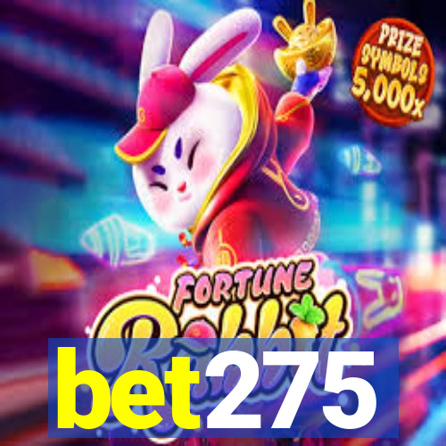 bet275