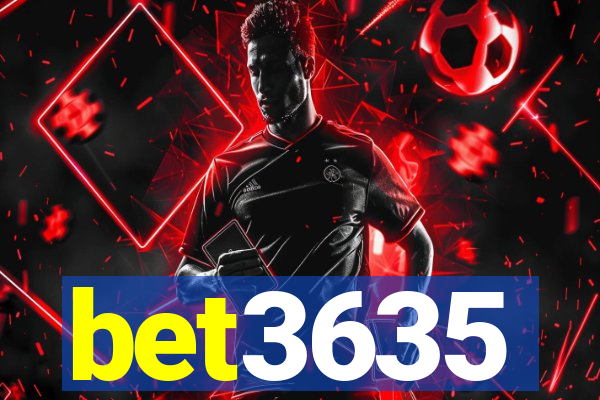 bet3635