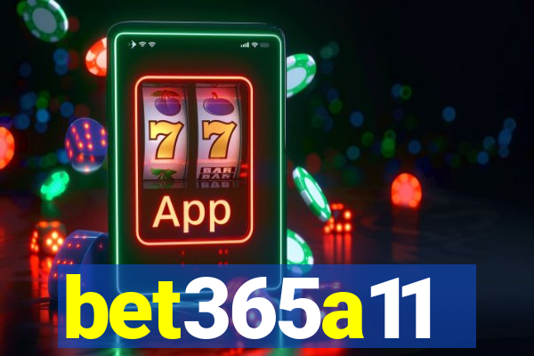 bet365a11
