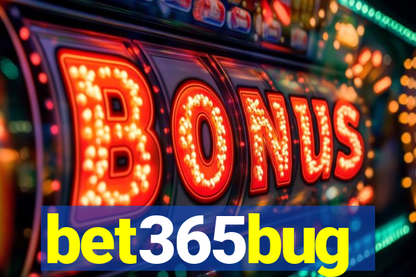 bet365bug