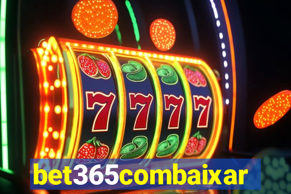 bet365combaixar