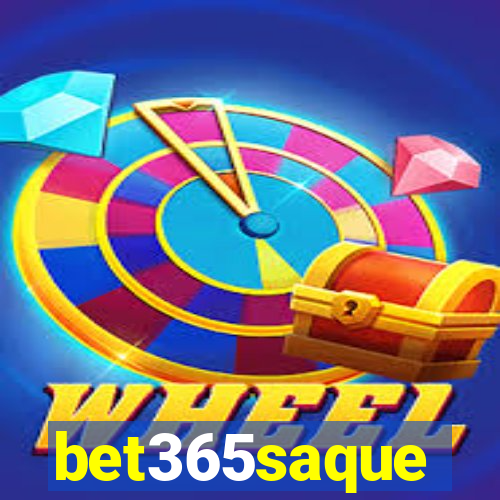 bet365saque