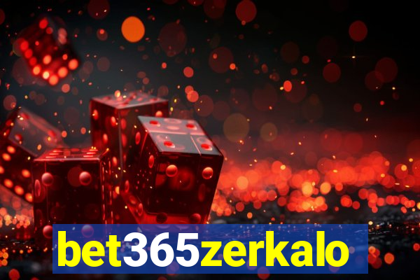 bet365zerkalo