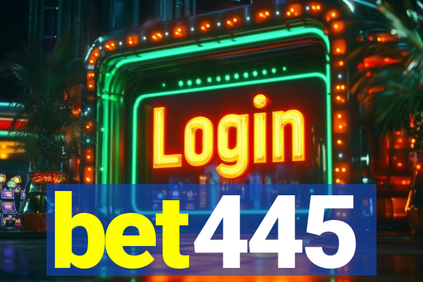 bet445