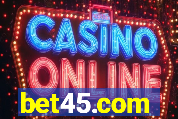 bet45.com