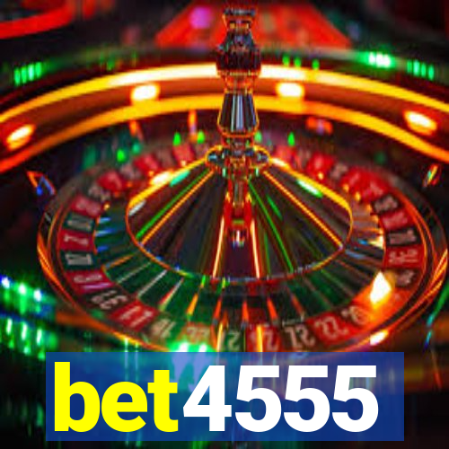 bet4555