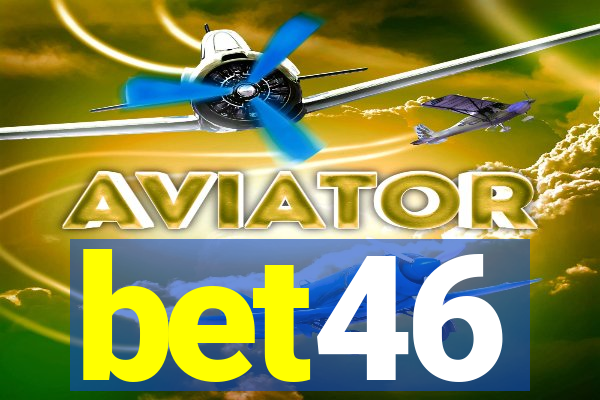 bet46