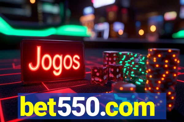 bet550.com