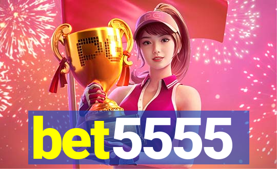 bet5555