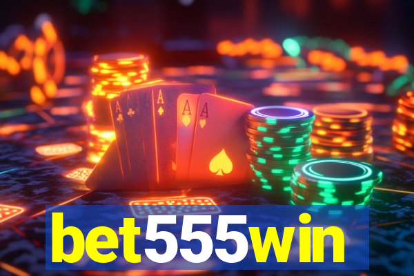 bet555win