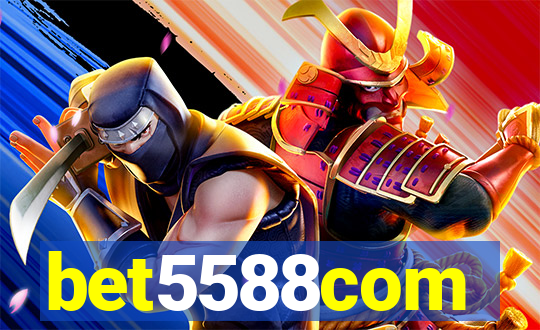 bet5588com