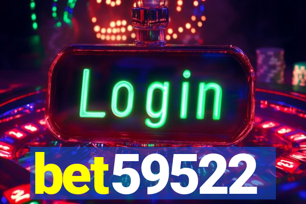 bet59522