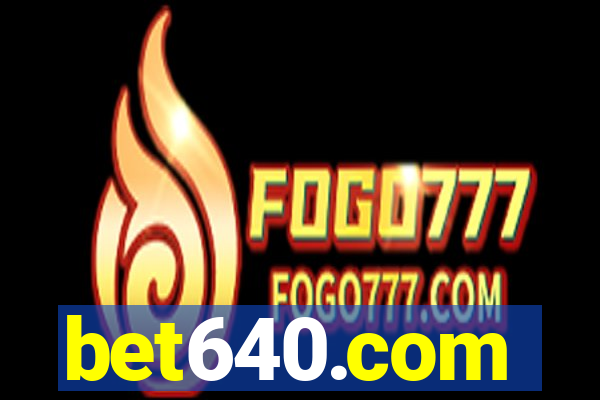 bet640.com