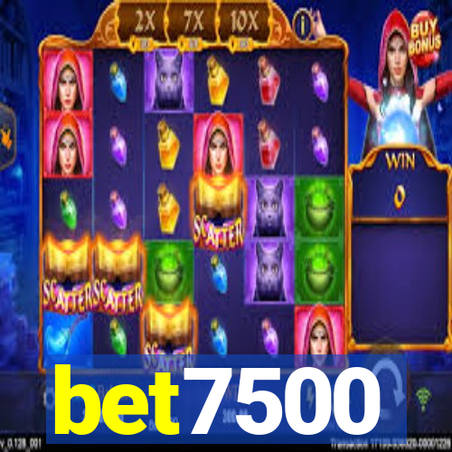 bet7500