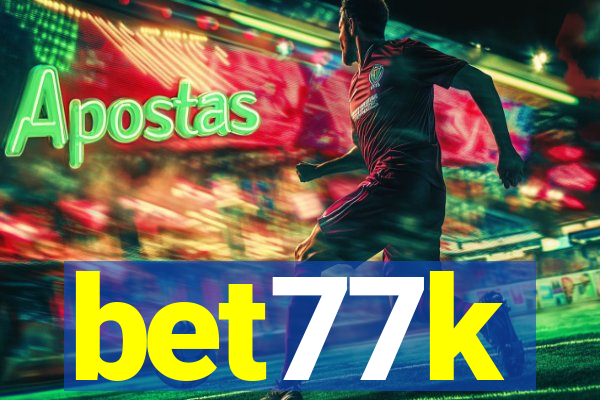 bet77k