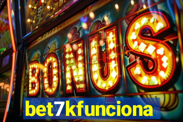 bet7kfunciona