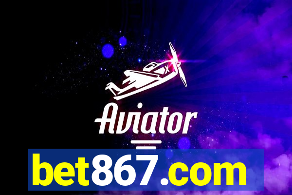 bet867.com