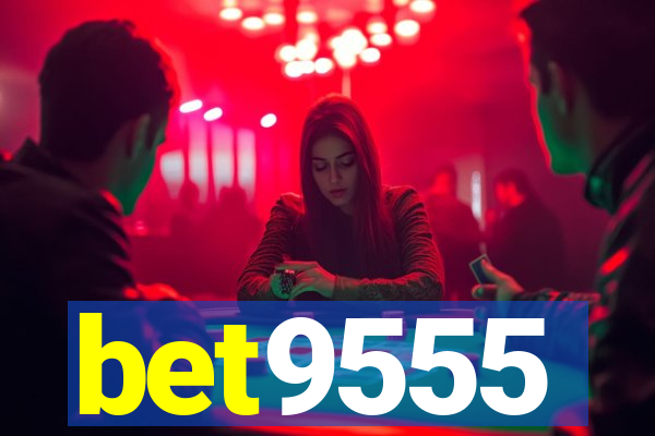 bet9555