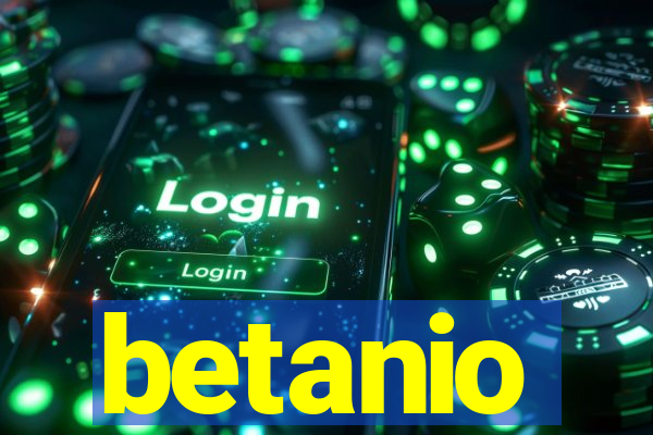 betanio