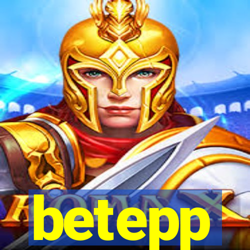 betepp
