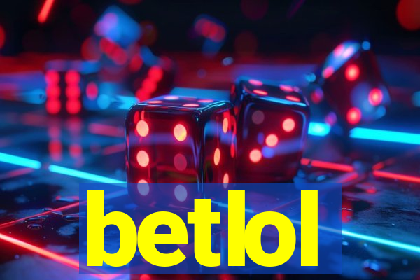 betlol