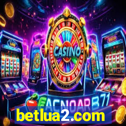 betlua2.com