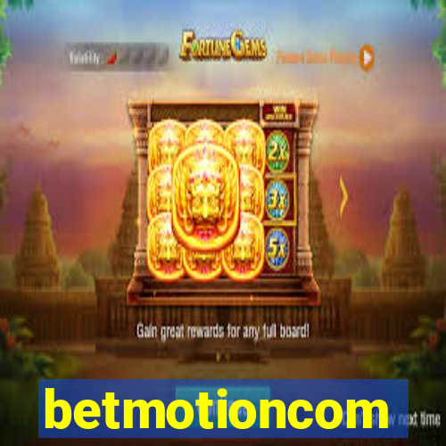 betmotioncom