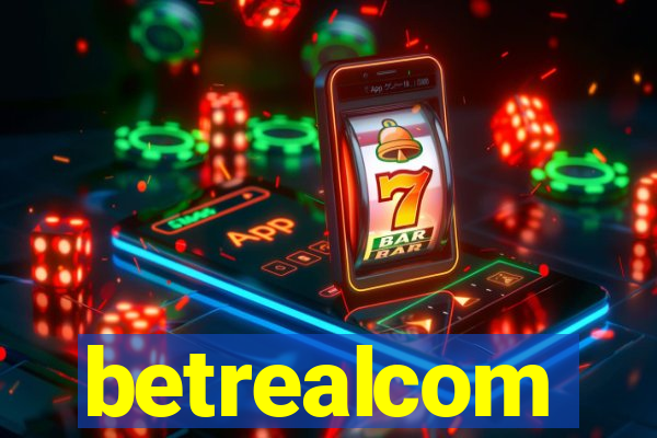 betrealcom