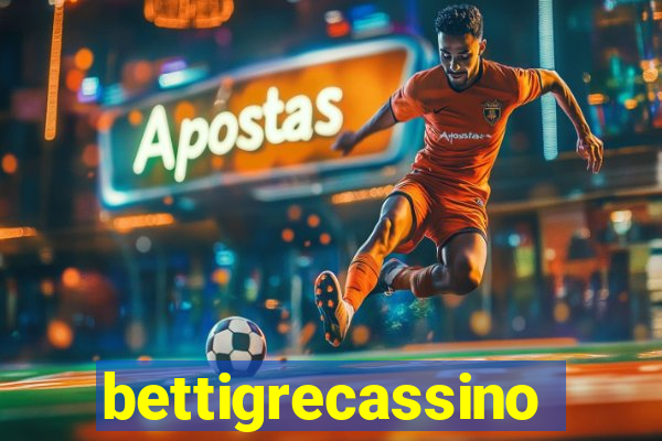 bettigrecassino