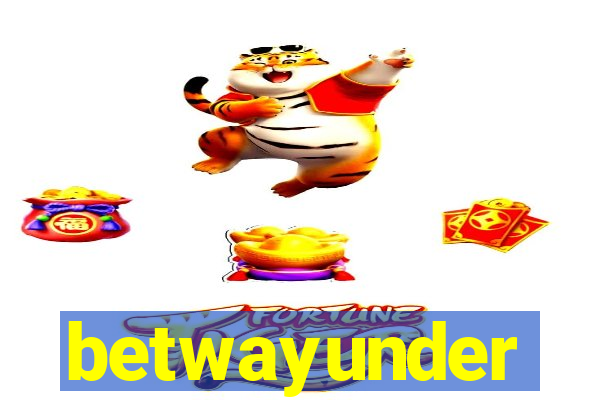 betwayunder