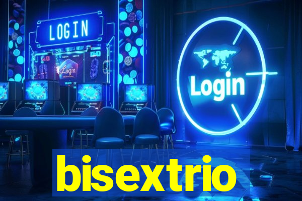 bisextrio