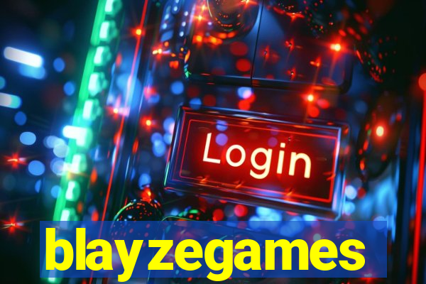 blayzegames